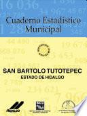 San Bartolo Tutotepec Estado De Hidalgo. Cuaderno Estadístico Municipal 1996