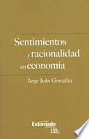 Sentimientos Y Racionalidad En Economía