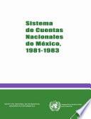 libro Sistema De Cuentas Nacionales De México 1981 1983. Yesntesis De La Información