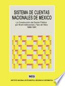 Sistema De Cuentas Nacionales De México. La Construcción Del Sector Público Por Nivel Institucional Y Tipo De Obra 1988 1991