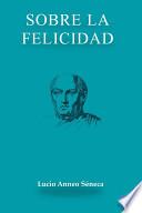 Sobre La Felicidad