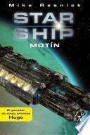 Starship: Motí­n