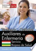 Técnico/a En Cuidados Auxiliares De Enfermería. Servicio Riojano De Salud. Temario Vol. Ii
