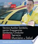 libro Técnico Auxiliar Sanitario, Opción Emergencias Sanitarias/conductor. Servicio Murciano De Salud. Temario Específico Vol Ii.