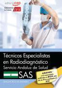 Técnicos Especialistas En Radiodiagnóstico. Servicio Andaluz De Salud (sas). Simulacros De Examen