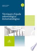 Tècniques D Ajuda Odontologico/estomatològica. Novedad 2017