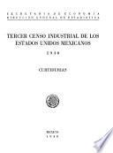 Tercer Censo Industrial De Los Estados Unidos Mexicanos 1940. Curtidurías