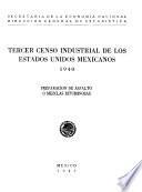 Tercer Censo Industrial De Los Estados Unidos Mexicanos 1940. Preparación De Asfalto O Mezclas Bituminosas