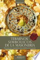 Términos Simbólicos De La Masonería