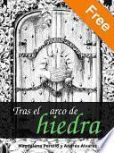 Tras El Arco De Hiedra (extracto Gratuito)