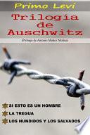 Trilogía De Auschwitz