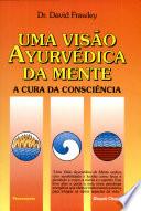 Uma Visão Ayurvédica Da Mente