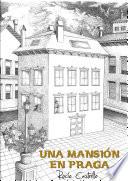 Una Mansión En Praga