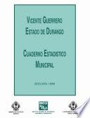 libro Vicente Guerrero Estado De Durango. Cuaderno Estadístico Municipal 1995
