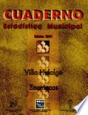 libro Villa Hidalgo Zacatecas. Cuaderno Estadístico Municipal 2001