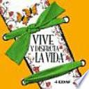 Vive Y Disfruta La Vida