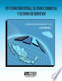 Xiv Censo Industrial, Xi Censo Comercial Y Xi Censo De Servicios. Censos Económicos, 1994. Guerrero