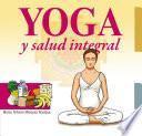 Yoga Y Salud Integral
