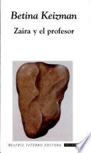 Zaira Y El Profesor