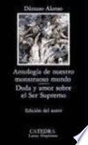 Antologia De Nuestro Monstruoso Mundo. / Anthology Of Our Monstrous World