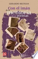libro Con El Imán De La Memoria Y Otros Poemas