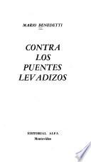 libro Contra Los Puentes Levadizos (1965 1966)