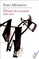 Delante De Un Prado Una Vaca