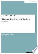 El Mundo Helenístico  De Walbank. Un Epítome