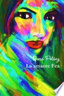 La Amante Fea