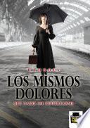libro Los Mismos Dolores