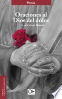 Oraciones Al Dios Del Dolor