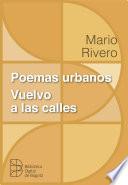 Poemas Urbanos / Vuelvo A Las Calles