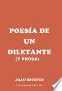 libro Poesía De Un Diletante (y Prosa)