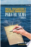 libro Poesia, Pensamientos Y Oraciones Dominicales Para El Alma. Ciclo A.