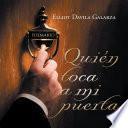 Quién Toca A Mi Puerta