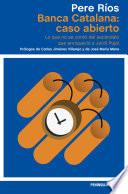 Banca Catalana: Caso Abierto