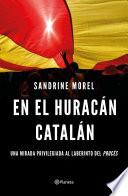 libro En El Huracán Catalán