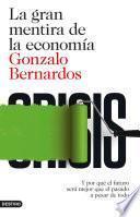 libro La Gran Mentira De La Economía
