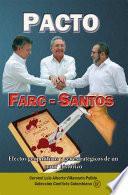 libro Pacto Farc Santos