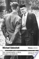 Ser Conservador Y Otros Ensayos Escépticos