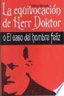 libro La Equivocación De Herr Doktor