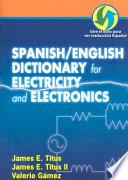 Diccionario Español/inglés De La Electricidad Y La Electrónica