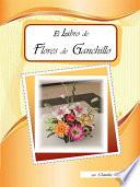 El Libro De Flores De Ganchillo