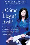 Como Llegue Aca?