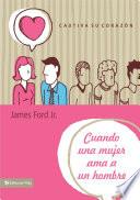 libro Cuando Una Mujer Ama A Un Hombre