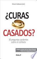 ¿curas Casados?