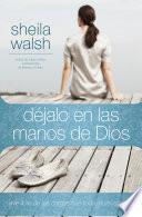 Déjalo En Las Manos De Dios