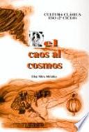 Del Caos Al Cosmos