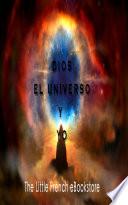 Dios, El Universo Y Yo