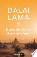 El Arte De Vivir En El Nuevo Milenio